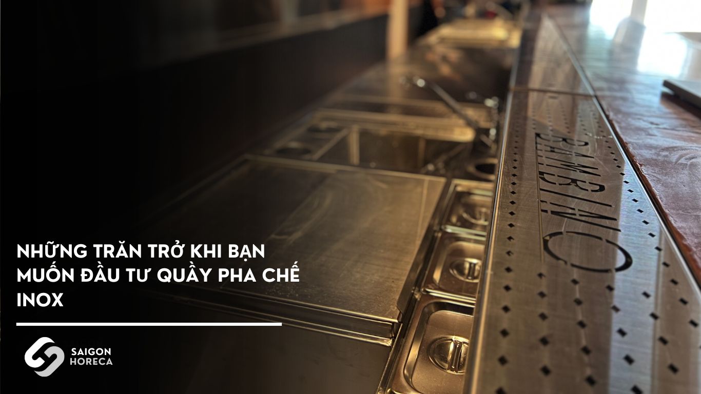 Thiết bị bếp công nghiệp Saigon Horeca