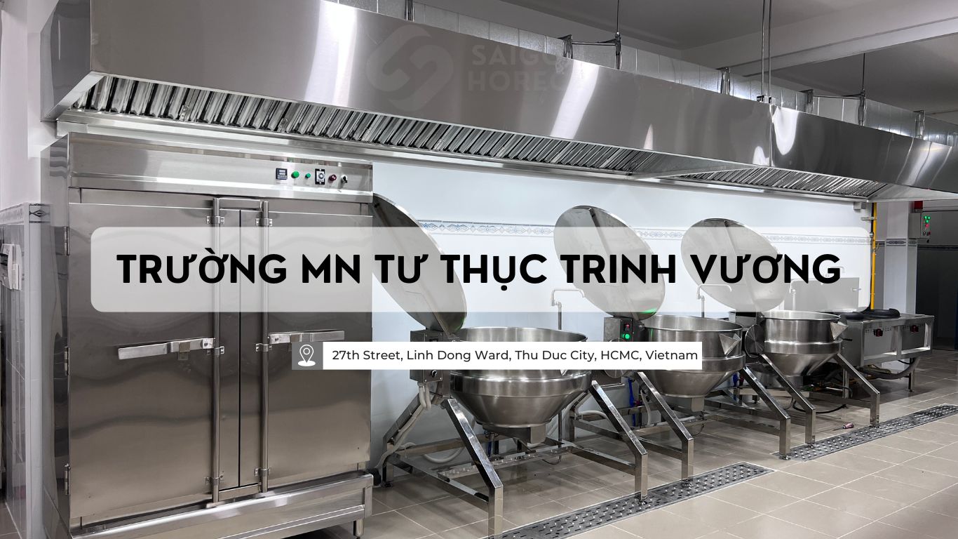 Bếp ăn Trường Mầm Non Tư Thục Trinh Vương